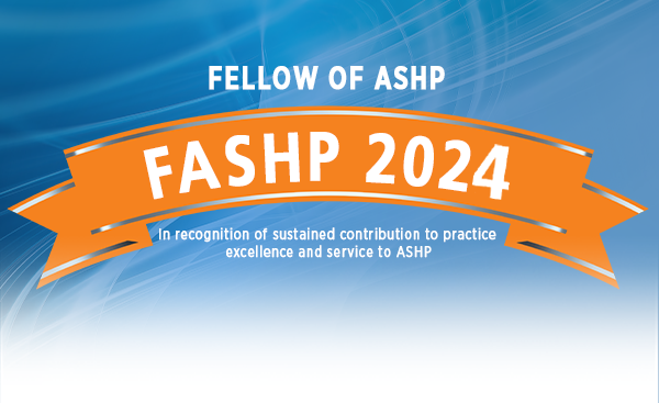 Fellow of ASHP 2024